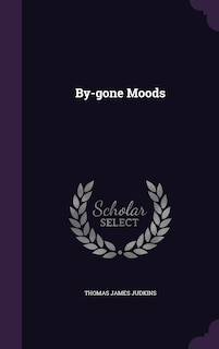 By-gone Moods