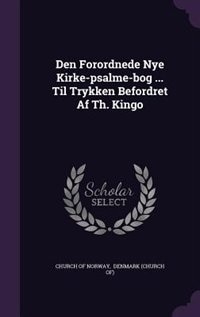 Front cover_Den Forordnede Nye Kirke-psalme-bog ... Til Trykken Befordret Af Th. Kingo