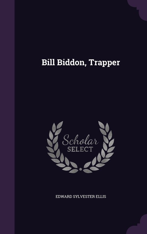 Front cover_Bill Biddon, Trapper