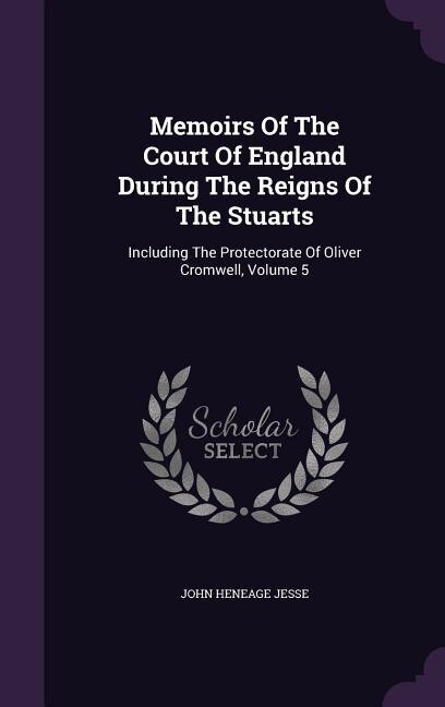Couverture_Memoirs Of The Court Of England During The Reigns Of The Stuarts