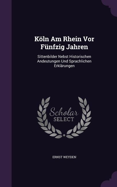 Couverture_Köln Am Rhein Vor Fünfzig Jahren
