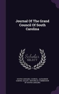 Couverture_Journal Of The Grand Council Of South Carolina