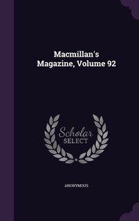 Couverture_Macmillan's Magazine, Volume 92