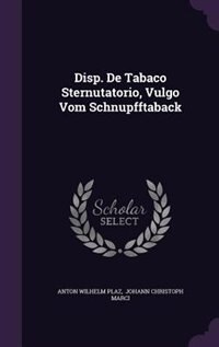 Couverture_Disp. De Tabaco Sternutatorio, Vulgo Vom Schnupfftaback