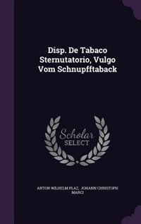 Couverture_Disp. De Tabaco Sternutatorio, Vulgo Vom Schnupfftaback