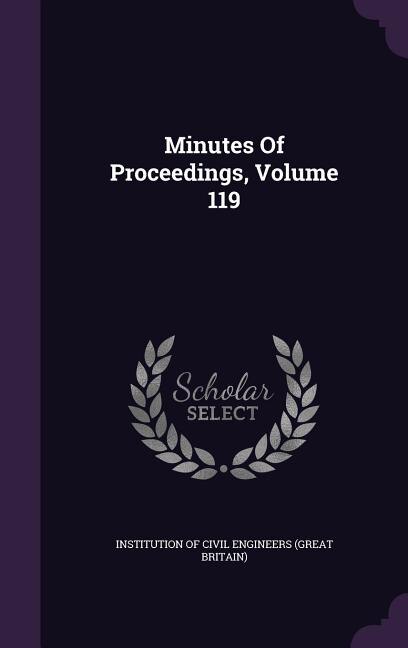 Couverture_Minutes Of Proceedings, Volume 119