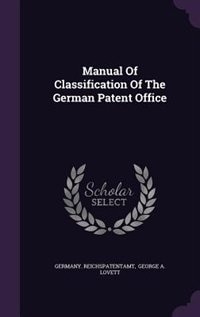 Manual Of Classification Of The German Patent Office