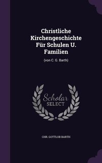 Couverture_Christliche Kirchengeschichte Für Schulen U. Familien