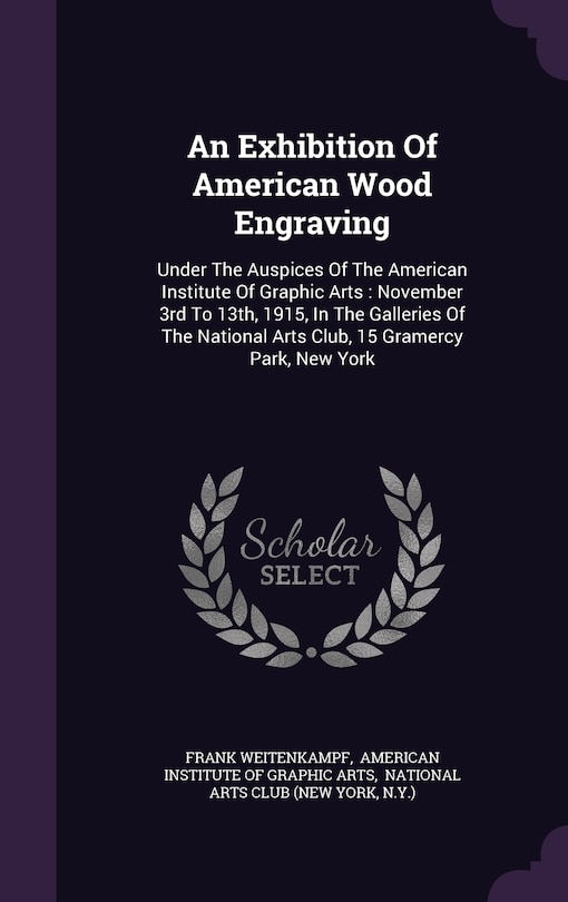 Couverture_An Exhibition Of American Wood Engraving