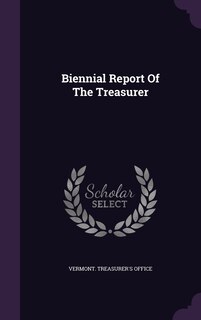 Couverture_Biennial Report Of The Treasurer