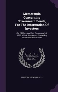 Front cover_Memoranda Concerning Government Bonds, For The Information Of Investors