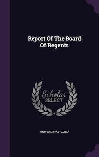 Report Of The Board Of Regents