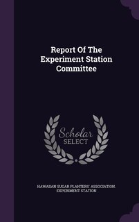 Couverture_Report Of The Experiment Station Committee