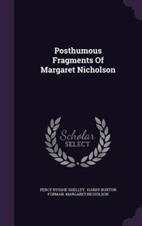Front cover_Posthumous Fragments Of Margaret Nicholson