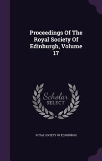 Front cover_Proceedings Of The Royal Society Of Edinburgh, Volume 17
