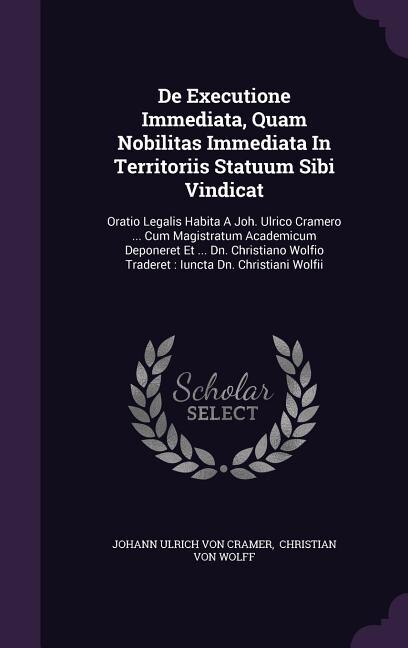 Couverture_De Executione Immediata, Quam Nobilitas Immediata In Territoriis Statuum Sibi Vindicat