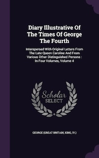 Front cover_Diary Illustrative Of The Times Of George The Fourth