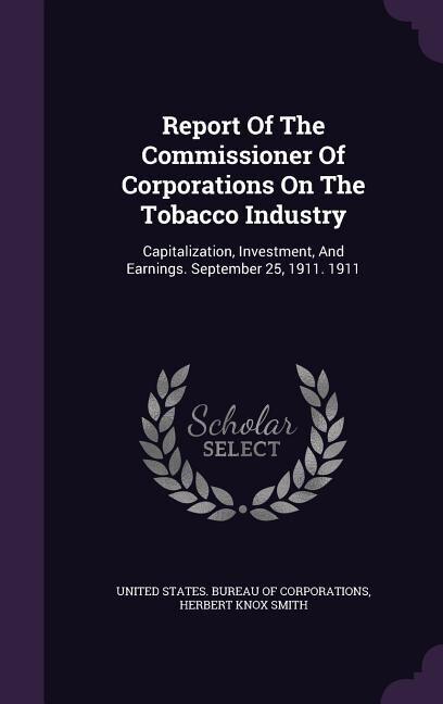 Front cover_Report Of The Commissioner Of Corporations On The Tobacco Industry