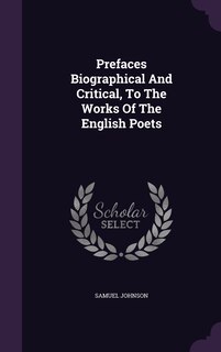 Front cover_Prefaces Biographical And Critical, To The Works Of The English Poets