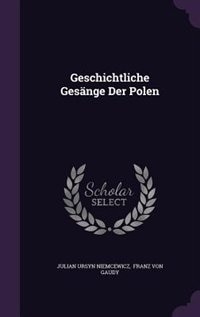 Front cover_Geschichtliche Gesänge Der Polen
