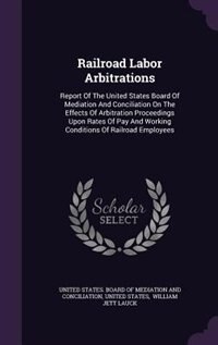 Front cover_Railroad Labor Arbitrations