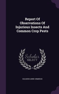 Couverture_Report Of Observations Of Injurious Insects And Common Crop Pests