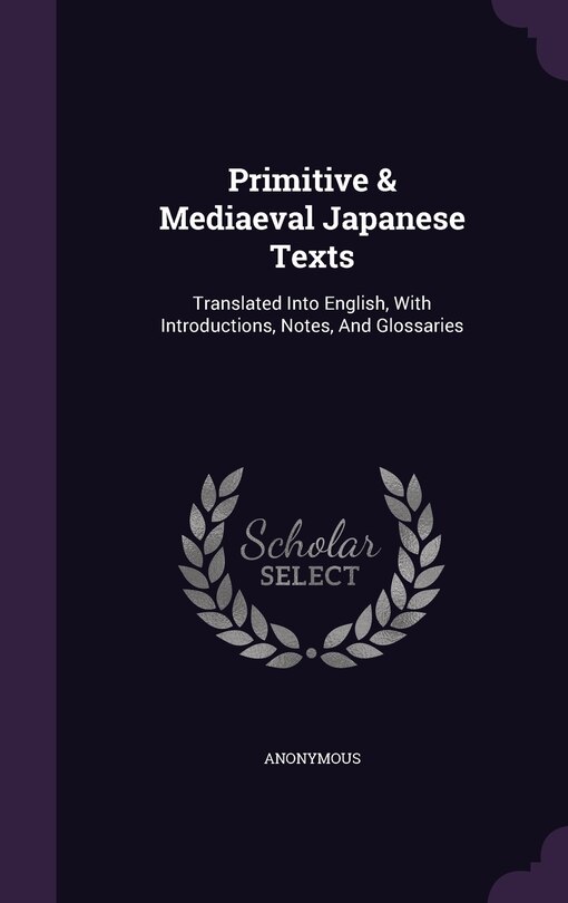 Front cover_Primitive & Mediaeval Japanese Texts