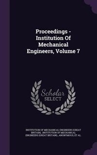 Front cover_Proceedings - Institution Of Mechanical Engineers, Volume 7