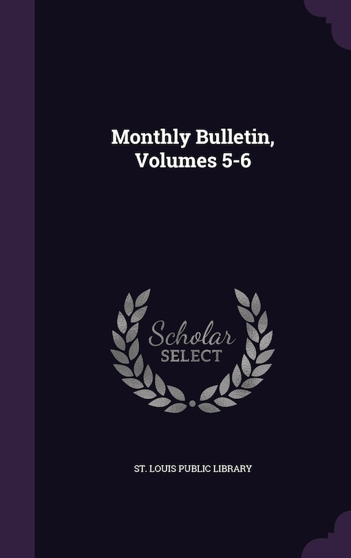 Front cover_Monthly Bulletin, Volumes 5-6