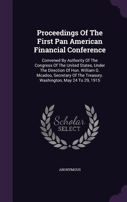 Front cover_Proceedings Of The First Pan American Financial Conference