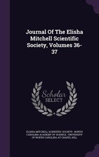 Couverture_Journal Of The Elisha Mitchell Scientific Society, Volumes 36-37