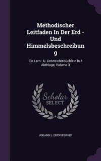 Front cover_Methodischer Leitfaden In Der Erd - Und Himmelsbeschreibung