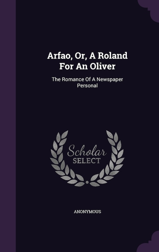 Front cover_Arfao, Or, A Roland For An Oliver