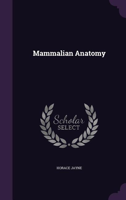 Front cover_Mammalian Anatomy