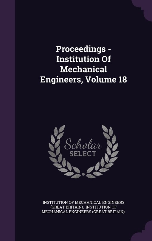Front cover_Proceedings - Institution Of Mechanical Engineers, Volume 18