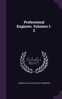 Front cover_Professional Engineer, Volumes 1-2