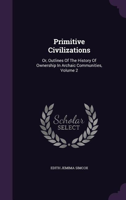 Front cover_Primitive Civilizations
