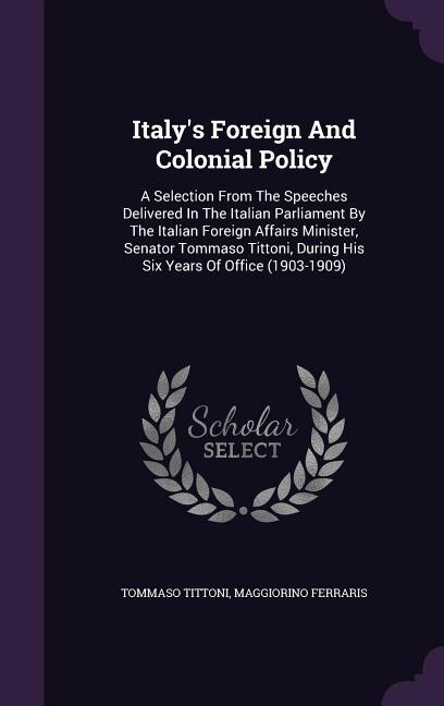 Front cover_Italy's Foreign And Colonial Policy