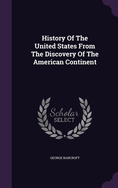 Couverture_History Of The United States From The Discovery Of The American Continent