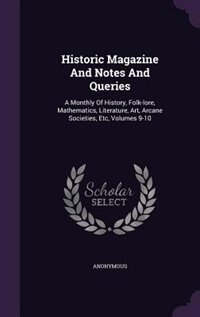 Couverture_Historic Magazine And Notes And Queries