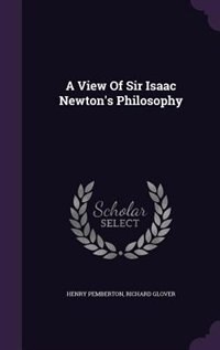 Couverture_A View Of Sir Isaac Newton's Philosophy