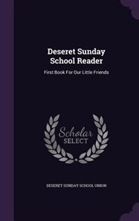Front cover_Deseret Sunday School Reader