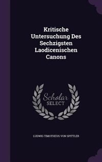 Couverture_Kritische Untersuchung Des Sechzigsten Laodicenischen Canons