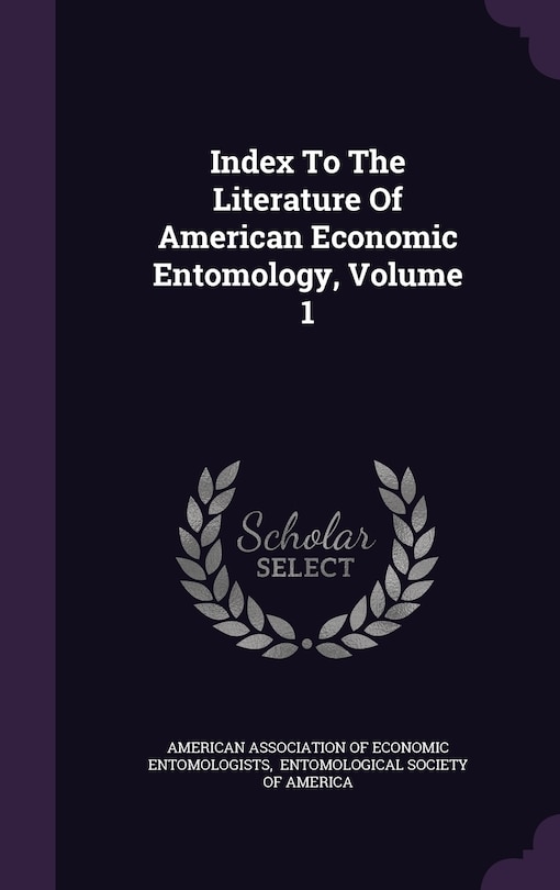 Couverture_Index To The Literature Of American Economic Entomology, Volume 1