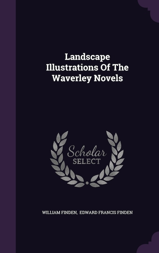 Couverture_Landscape Illustrations Of The Waverley Novels