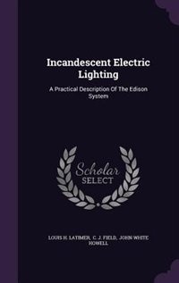 Front cover_Incandescent Electric Lighting