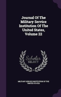 Front cover_Journal Of The Military Service Institution Of The United States, Volume 22