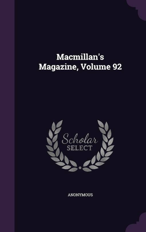 Front cover_Macmillan's Magazine, Volume 92