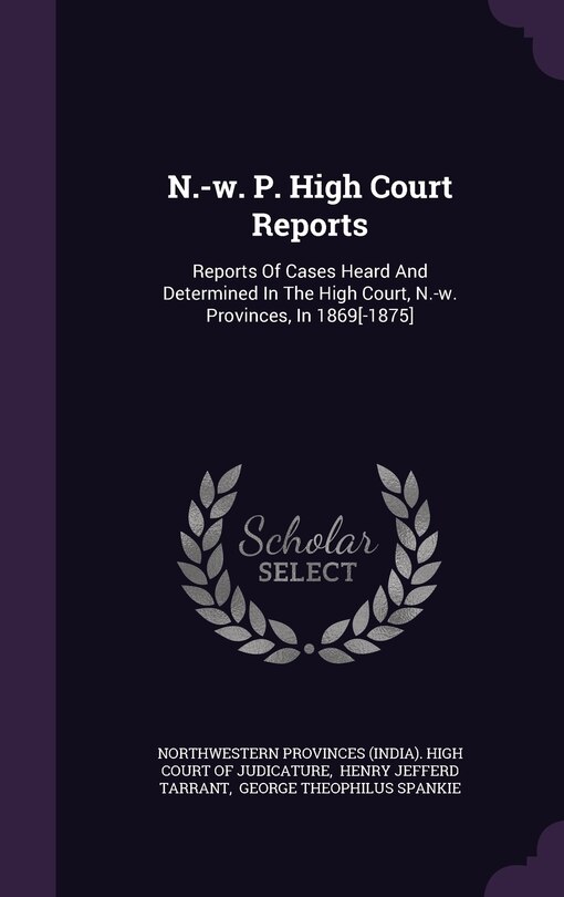 Couverture_N.-w. P. High Court Reports
