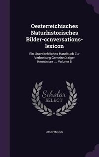 Front cover_Oesterreichisches Naturhistorisches Bilder-conversations-lexicon